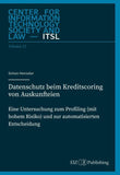 Datenschutz beim Kreditscoring von Auskunfteien