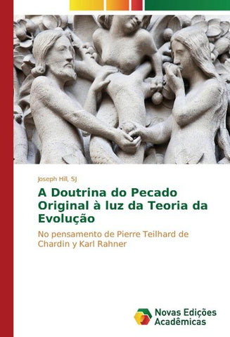 A Doutrina do Pecado Original à luz da Teoria da Evolução