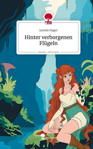 Hinter verborgenen Flügeln. Life is a Story - story.one