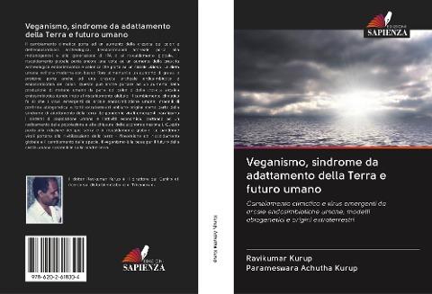 Veganismo, sindrome da adattamento della Terra e futuro umano