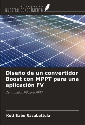 Diseño de un convertidor Boost con MPPT para una aplicación FV