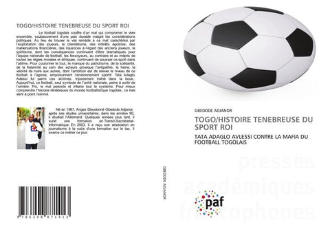 TOGO/HISTOIRE TENEBREUSE DU SPORT ROI