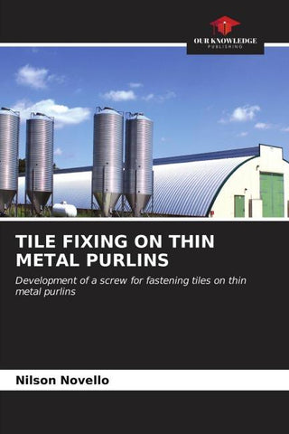TILE FIXING ON THIN METAL PURLINS
