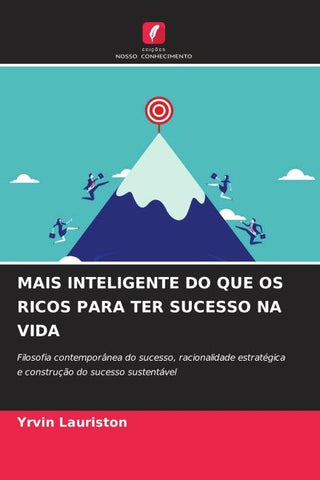 MAIS INTELIGENTE DO QUE OS RICOS PARA TER SUCESSO NA VIDA