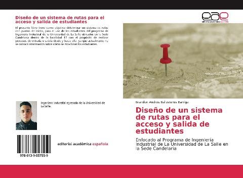 Diseño de un sistema de rutas para el acceso y salida de estudiantes