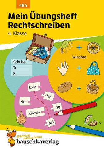 Mein Übungsheft Rechtschreiben 4. Klasse