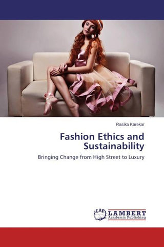 Fashion Ethics and Sustainability