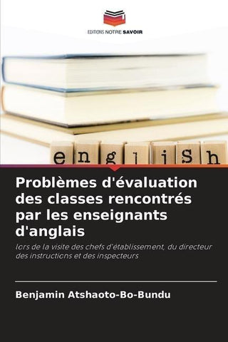 Problèmes d'évaluation des classes rencontrés par les enseignants d'anglais