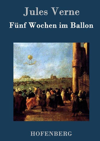 Fünf Wochen im Ballon