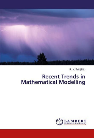 Recent Trends in Mathematical Modelling