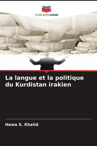 La langue et la politique du Kurdistan irakien