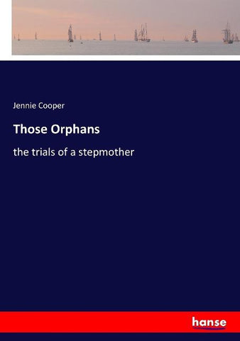 Those Orphans