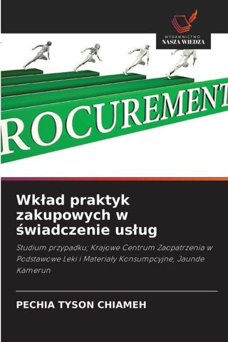 Wk¿ad praktyk zakupowych w ¿wiadczenie us¿ug