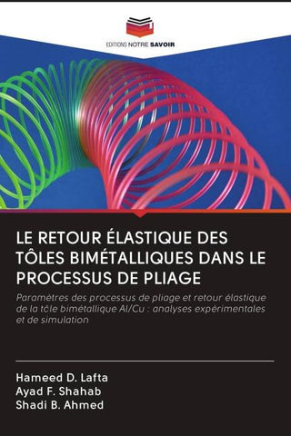LE RETOUR ÉLASTIQUE DES TÔLES BIMÉTALLIQUES DANS LE PROCESSUS DE PLIAGE