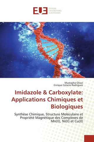Imidazole & Carboxylate: Applications Chimiques et Biologiques