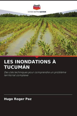 LES INONDATIONS À TUCUMÁN