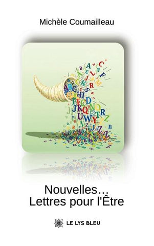Nouvelles... Lettres pour l'Être