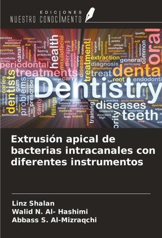 Extrusión apical de bacterias intracanales con diferentes instrumentos