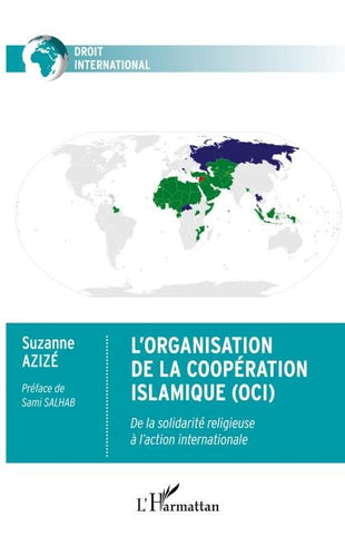 L'Organisation de la Coopération Islamique (OCI)