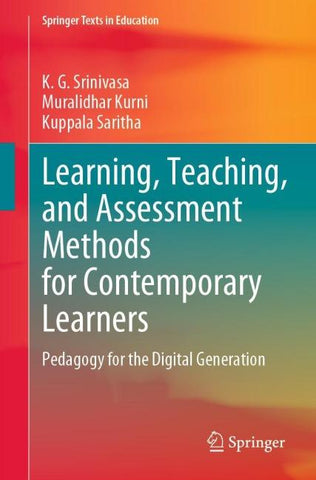 Learning, Teaching, and Assessment Methods for Contemporary Learners