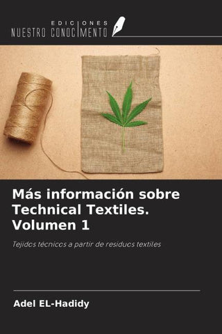 Más información sobre Technical Textiles. Volumen 1