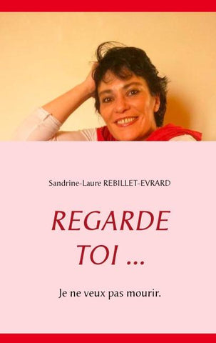 Regarde toi ...