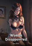 Woman Disappointed. 16