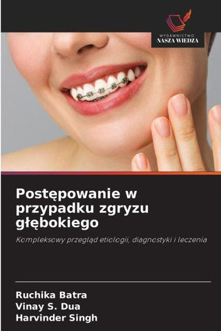 Post¿powanie w przypadku zgryzu g¿¿bokiego