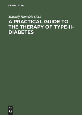 A Practical Guide to the Therapy of Type-II-Diabetes