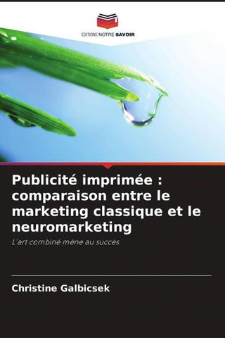 Publicité imprimée : comparaison entre le marketing classique et le neuromarketing