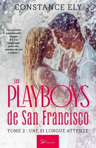 Les Playboys de San Francisco - Une si longue attente