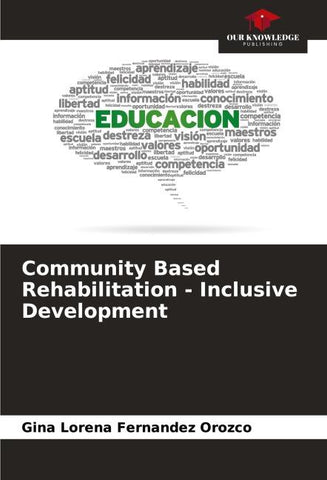 Community Based Rehabilitation - Inclusive Development