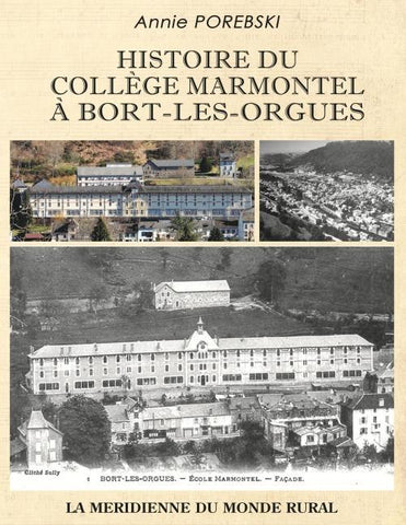 Histoire du collège Marmontel à Bort-les-Orgues