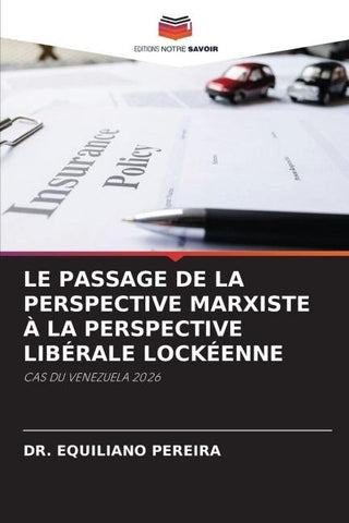 LE PASSAGE DE LA PERSPECTIVE MARXISTE À LA PERSPECTIVE LIBÉRALE LOCKÉENNE