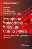 Development Methodologies for Big Data Analytics Systems