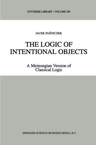The Logic of Intentional Objects