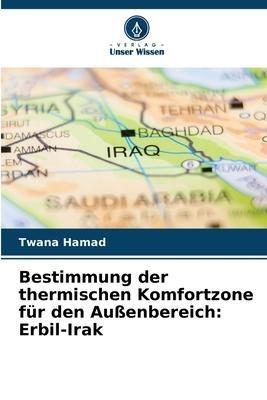 Bestimmung der thermischen Komfortzone für den Außenbereich: Erbil-Irak