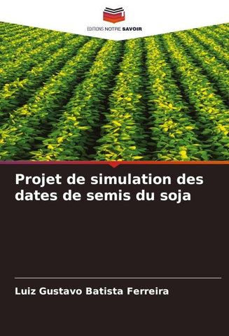 Projet de simulation des dates de semis du soja