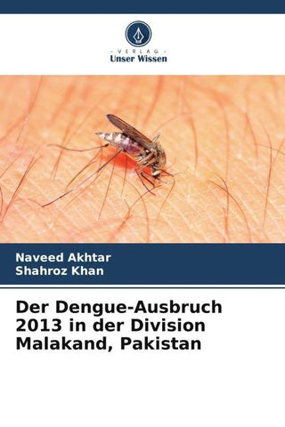 Der Dengue-Ausbruch 2013 in der Division Malakand, Pakistan
