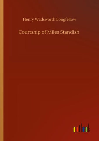 Courtship of Miles Standish