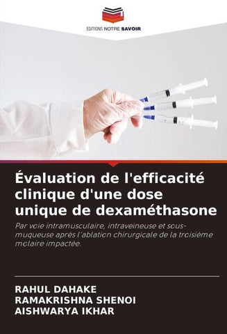 Évaluation de l'efficacité clinique d'une dose unique de dexaméthasone