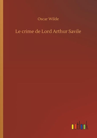 Le crime de Lord Arthur Savile