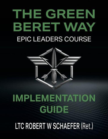 The Green Beret Way Implementation Guide