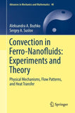 Convection in Ferro-Nanofluids: Experiments and Theory