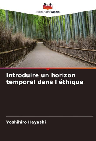 Introduire un horizon temporel dans l'éthique