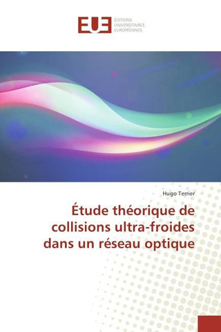 Étude théorique de collisions ultra-froides dans un réseau optique
