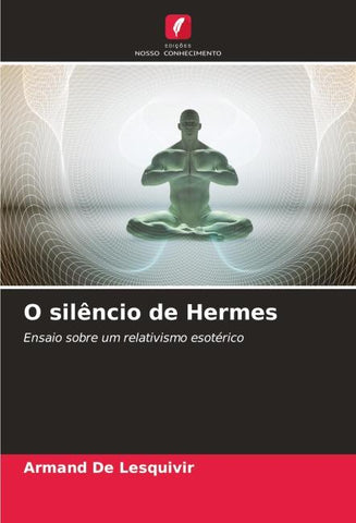 O silêncio de Hermes