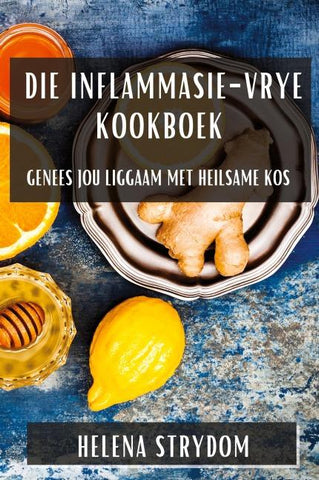 Die Inflammasie-Vrye Kookboek