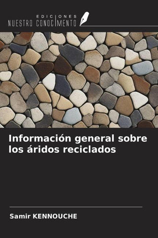 Información general sobre los áridos reciclados