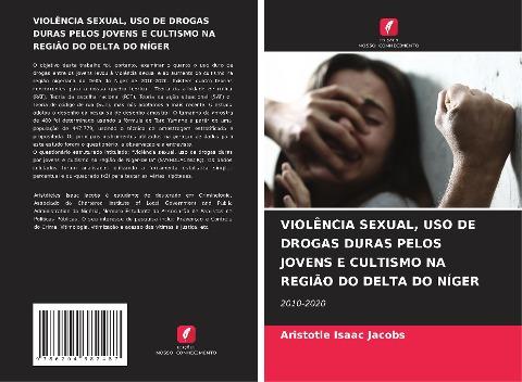 VIOLÊNCIA SEXUAL, USO DE DROGAS DURAS PELOS JOVENS E CULTISMO NA REGIÃO DO DELTA DO NÍGER